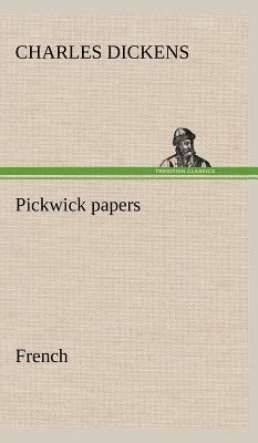 Pickwick Papers by Charles Dickens