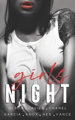 Girls Night by Jason Hes, Dee Garcia, Honey Chanel