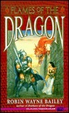 Flames of the Dragon by Robin Wayne Bailey