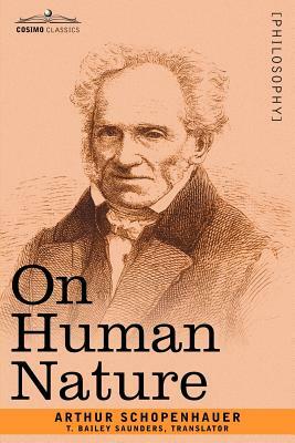 On Human Nature by Arthur Schopenhauer