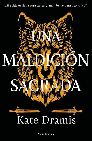 Una maldición sagrada by Kate Dramis