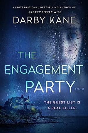 The Engagement Party Intl: A Novel by Darby Kane, Darby Kane