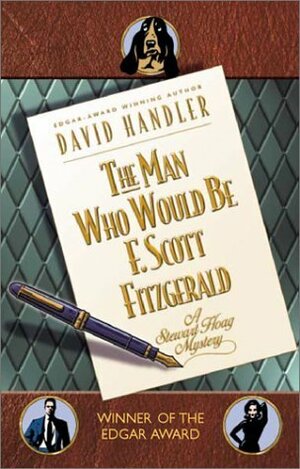 The Man Who Would Be F. Scott Fitzgerald by David Handler