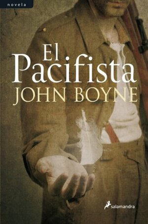 El pacifista by John Boyne