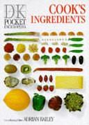 Cook's Ingredients by Adrian Bailey