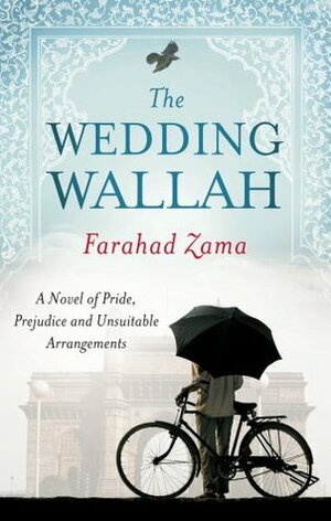 The Wedding Wallah by Farahad Zama