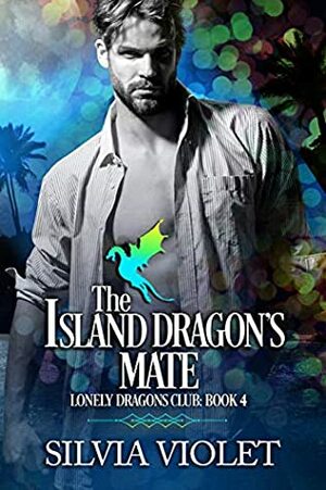 The Island Dragon's Mate by Silvia Violet