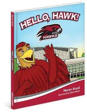 Hello, Hawk! by Naren Aryal