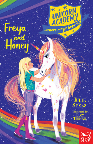 Freya and Honey by Julie Sykes, Lucy Truman