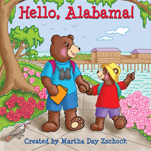 Hello, Alabama! by Martha Zschock