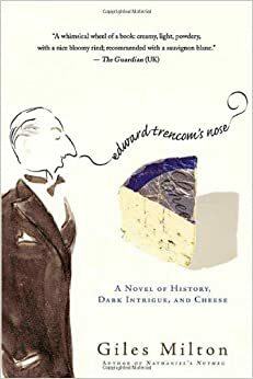 Η μύτη του Εδουάρδου Τρένκομ by Giles Milton