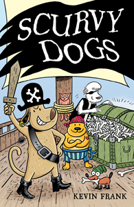 Scurvy Dogs by Kevin Frank