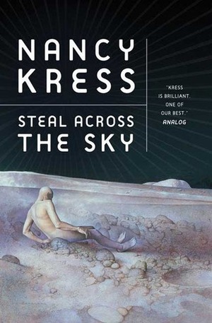 Steal Across the Sky by Nancy Kress