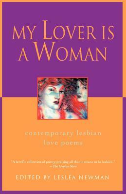 My Lover Is a Woman by Lesléa Newman
