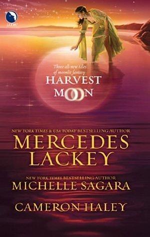 Harvest Moon: A Tangled Web / Cast in Moonlight / Retribution by Cameron Haley, Mercedes Lackey, Mercedes Lackey, Michelle Sagara