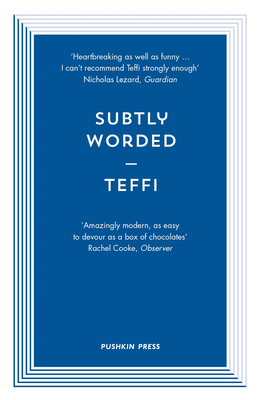 Subtly Worded and Other Stories by Teffi