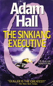 The Sinkiang Executive by Adam Hall