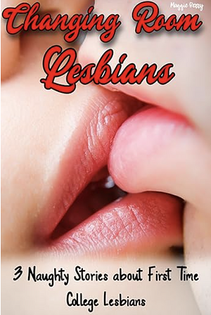 Changing Room Lesbians by Maggie Berry