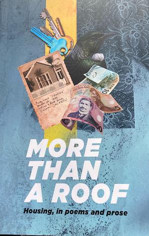 More Than a Roof by Rebecca Chester, Adrienne Jansen, Joan Begg, Roman Ratcliff, Wesley Hollis