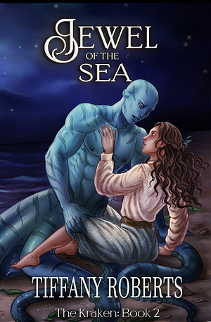 Jewel of the Sea by Tiffany Roberts