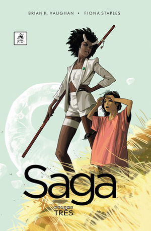 Saga, Volume Três by Fiona Staples, Brian K. Vaughan