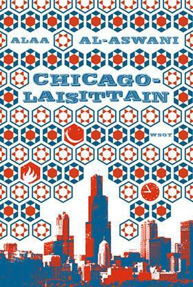 Chicagolaisittain by Alaa Al Aswany