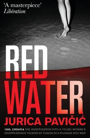 Red Water by Jurica Pavičić
