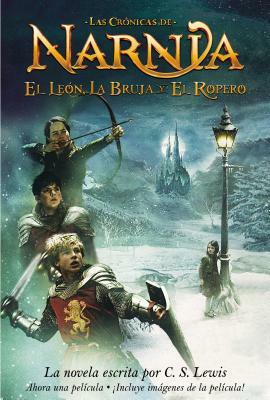 El Leon, La Bruja y El Ropero by C.S. Lewis