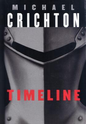 Timeline by Michael Crichton