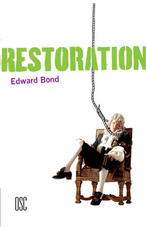 Restoration (Modern Plays) (Modern Plays) by Edward Bond