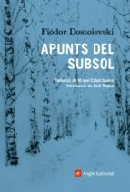 Apunts del subsol by Fyodor Dostoevsky