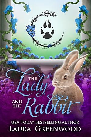 The Lady and the Rabbit by Laura Greenwood