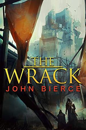 The Wrack by John Bierce