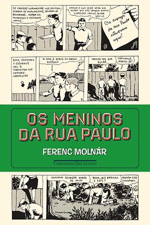 Os Meninos da Rua Paulo by Ferenc Molnár