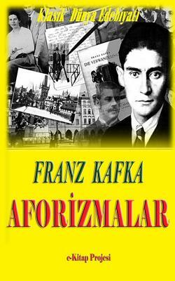 Aforizmalar by Franz Kafka
