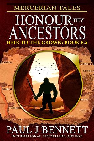 Mercerian Tales: Honour Thy Ancestors by Paul J. Bennett