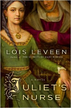 Juliet's Nurse by Lois Leveen