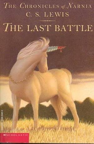 The Last Battle by C.S. Lewis