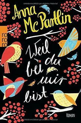 Weil du bei mir bist by Anna McPartlin