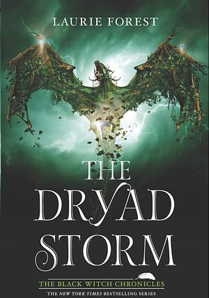 The Dryad Storm by Laurie Forest