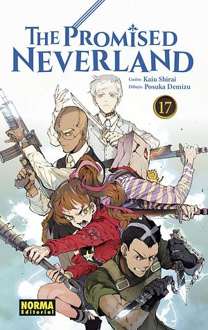 The Promised Neverland 17 by Kaiu Shirai, Posuka Demizu