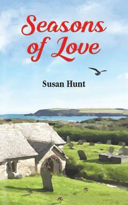 Seasons of Love by Susan Hunt