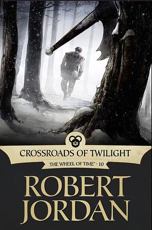 Crossroads of Twilight by Robert Jordan