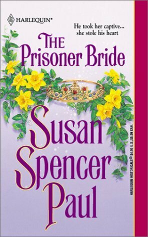 The Prisoner Bride by Susan Spencer Paul