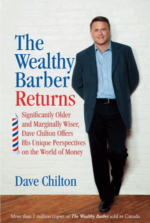 The Wealthy Barber Returns by David Chilton