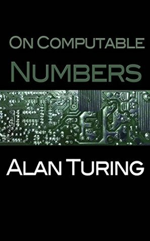 On Computable Numbers by Alan Turing