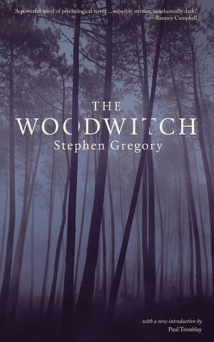 The Woodwitch by Stephen Gregory