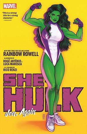 She-Hulk, Vol 1: Jen, Again by Roge Antonio, Rainbow Rowell, Rainbow Rowell