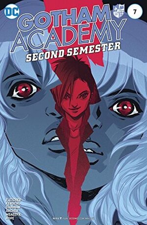 Gotham Academy: Second Semester #7 by Sandra Hope, Serge LaPointe, Karl Kerschl, Brenden Fletcher, MSASSYK, Becky Cloonan, Adam Archer