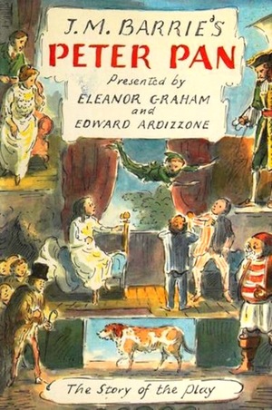 J. M. Barrie's Peter Pan: The Story of the Play by Eleanor Graham, Edward Ardizzone